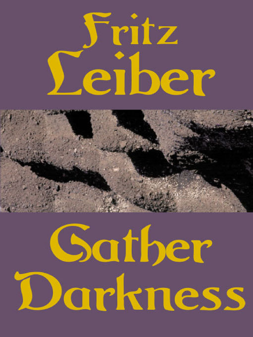 Title details for Gather Darkness by Fritz Leiber - Available